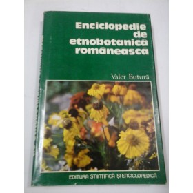 ENCICLOPEDIE  DE  ETNOBOTANICA  ROMANESCA - Valer  Butura 